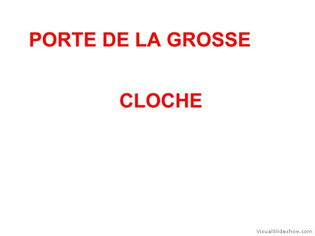 GROSSECLOCHE